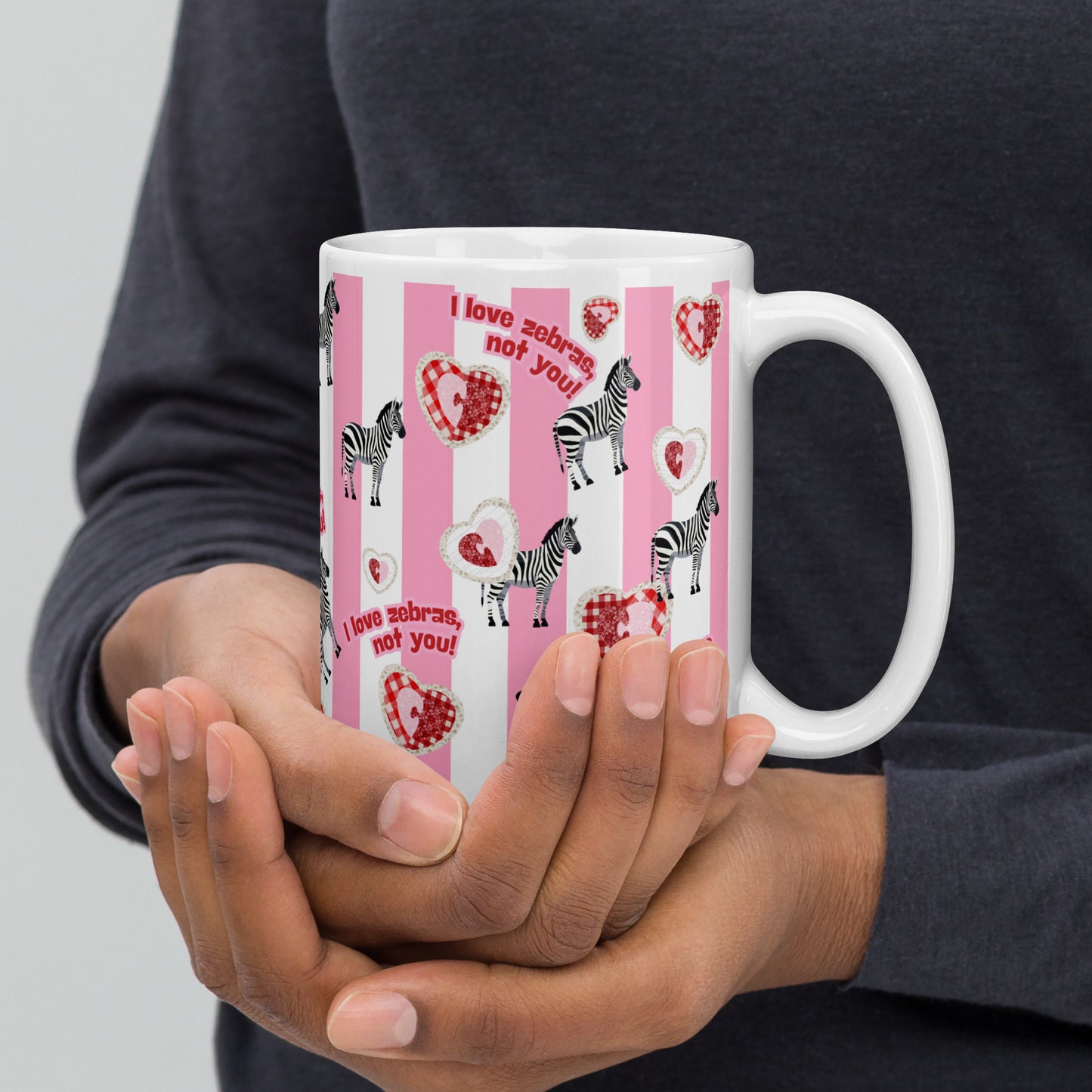 I love zebras, not you! Valentine's Day white glossy mug