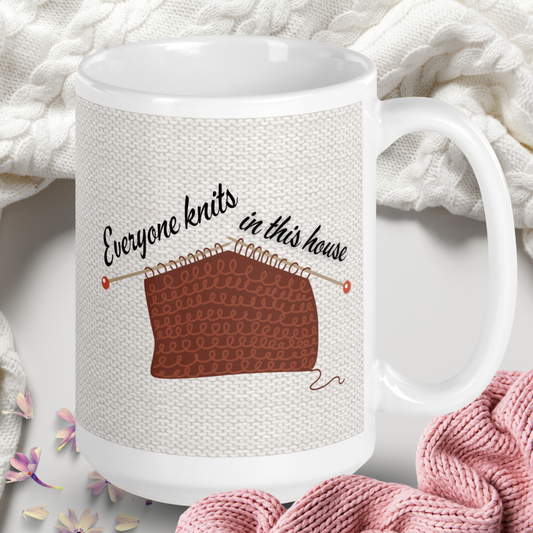 Everyone knits in this house - White glossy mug