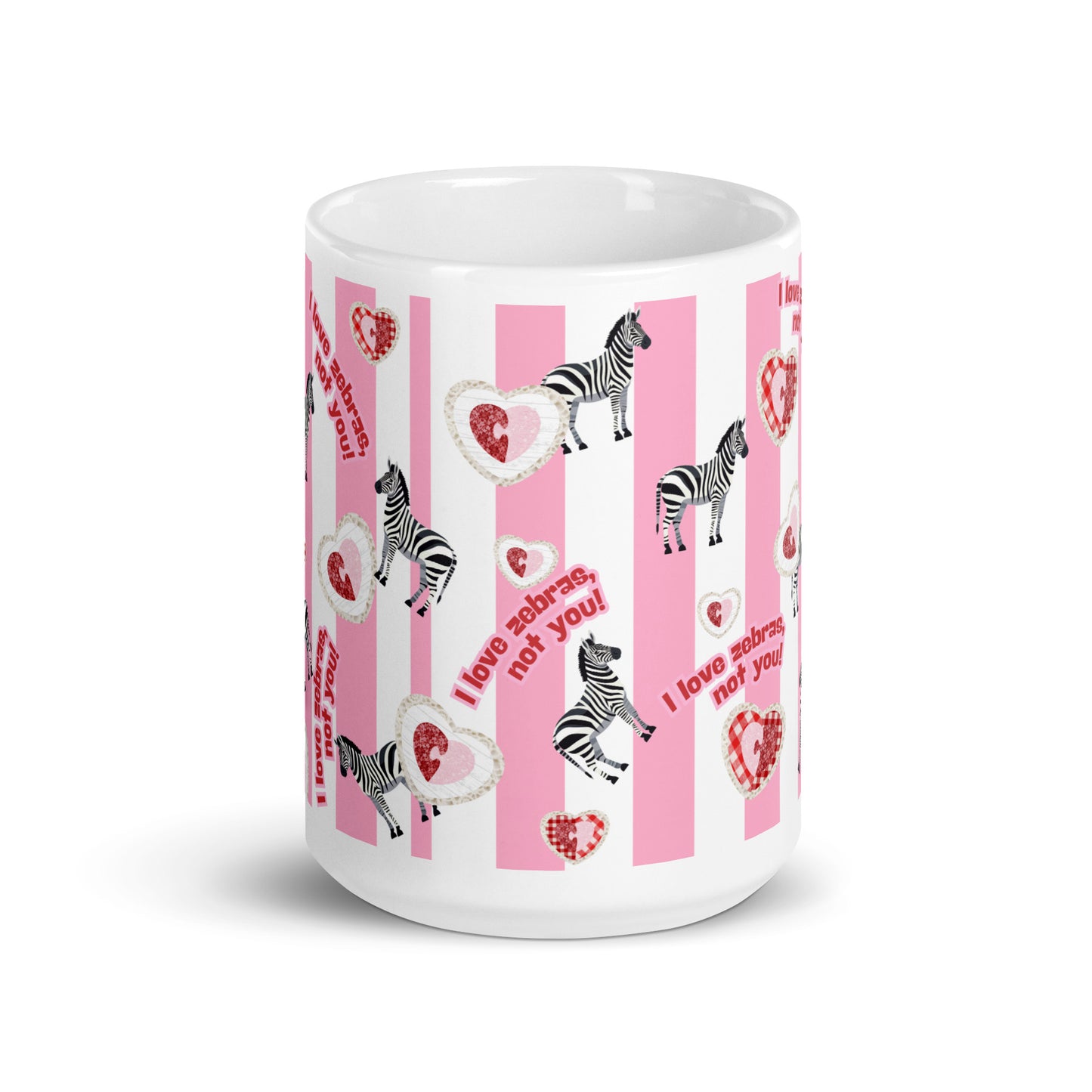 I love zebras, not you! Valentine's Day white glossy mug
