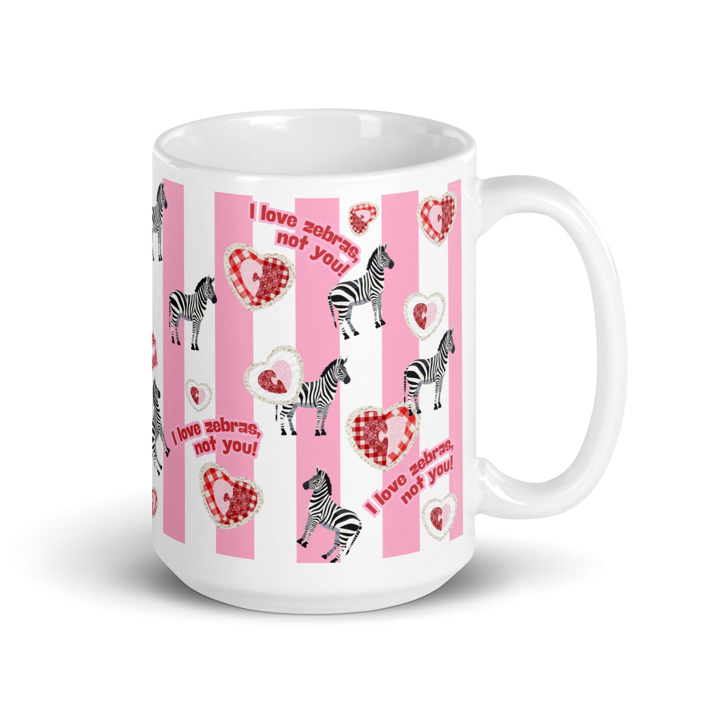 I love zebras, not you! Valentine's Day white glossy mug